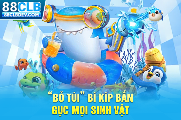 Hướng Dẫn Chơi Bắn Cá Vip 4D Săn Boss Kiếm Tiền Liền Tay 2026 “Bỏ túi” bí kíp bắn gục mọi sinh vật